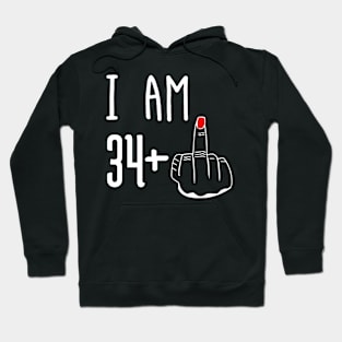 I Am 34 Plus 1 Middle Finger Funny 35th Birthday Hoodie